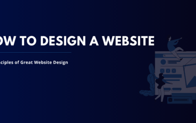 How to Design a Website: 7 Principles of Great Website Design